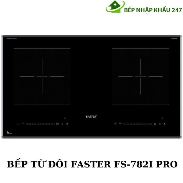 Bếp Từ Faster FS 782I Pro